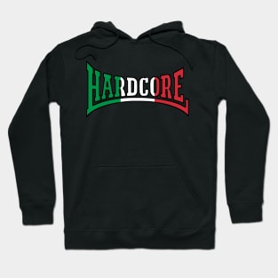 Hardcore Italy Hoodie